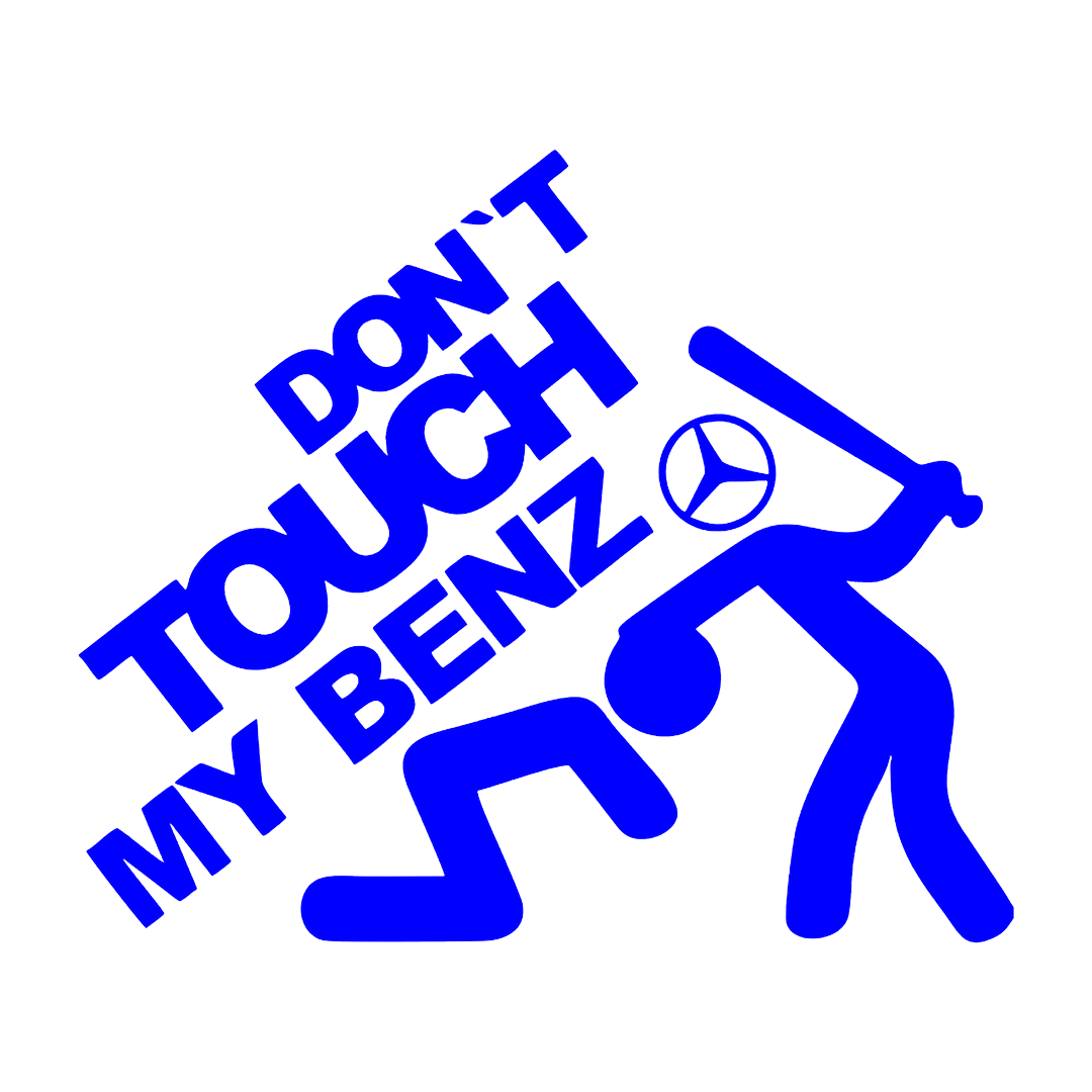Sticker - DON'T TOUCH MY BENZ