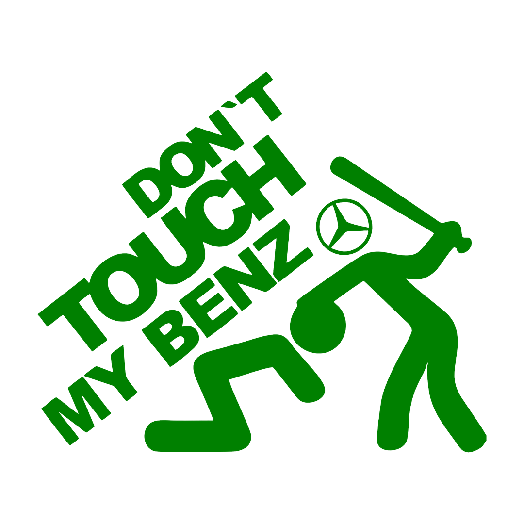 Sticker - DON'T TOUCH MY BENZ