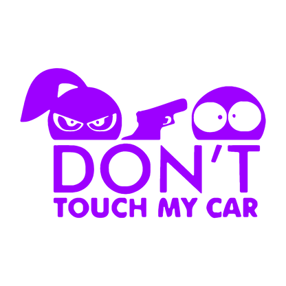 Sticker - DON'T TOUCH MY CAR