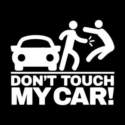 Sticker - DON'T TOUCH MY CAR 2