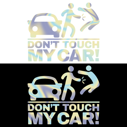 Sticker - DON'T TOUCH MY CAR 2