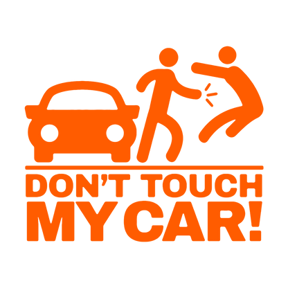 Sticker - DON'T TOUCH MY CAR 2