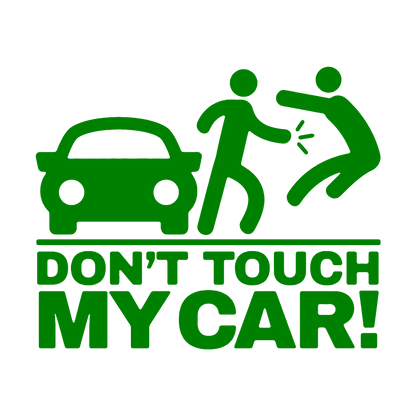 Sticker - DON'T TOUCH MY CAR 2