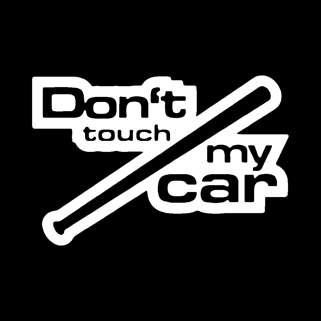 Sticker - DON'T TOUCH MY CAR 3