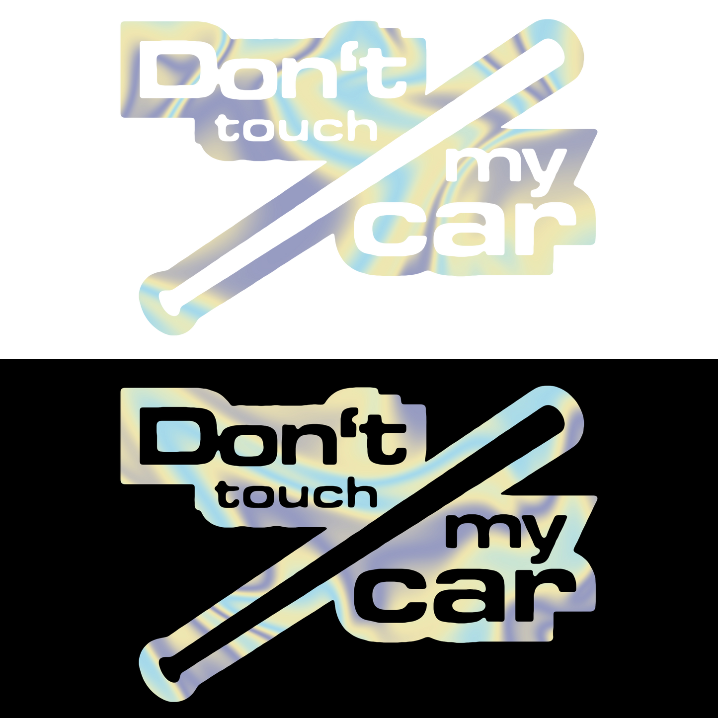 Sticker - DON'T TOUCH MY CAR 3