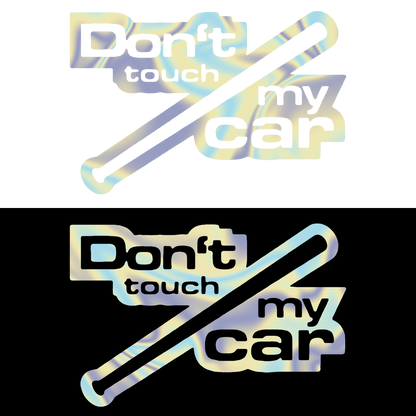 Sticker - DON'T TOUCH MY CAR 3
