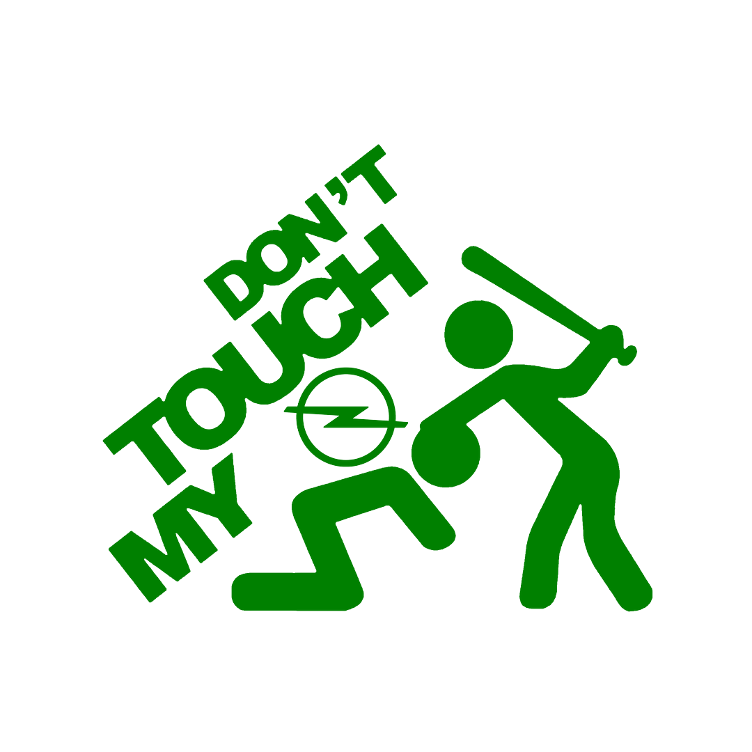 Sticker - DON'T TOUCH MY OPEL