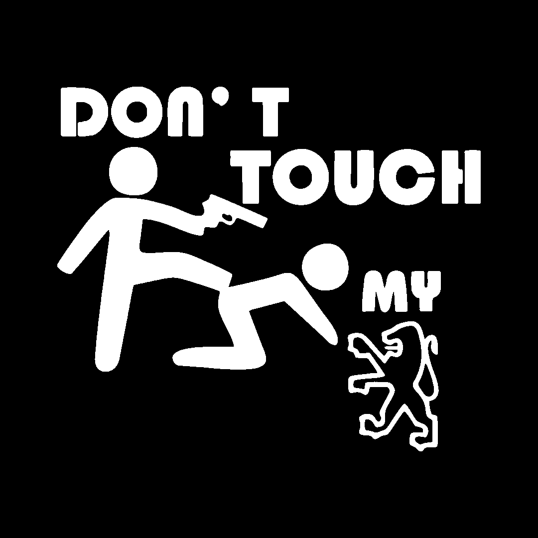 don't touch my peugeot - Alb