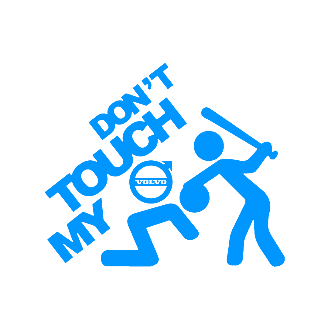 Sticker - DON'T TOUCH MY VOLVO