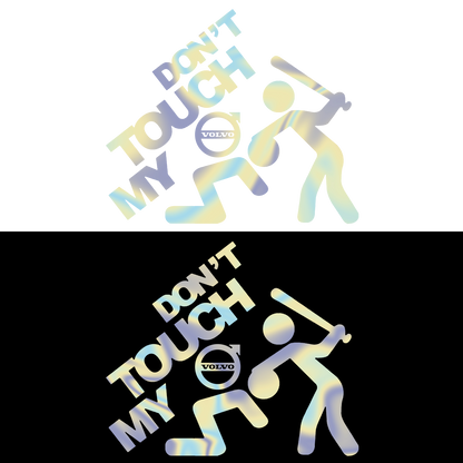 Sticker - DON'T TOUCH MY VOLVO