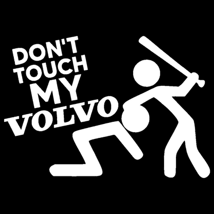 Sticker - DON'T TOUCH MY VOLVO TEXT