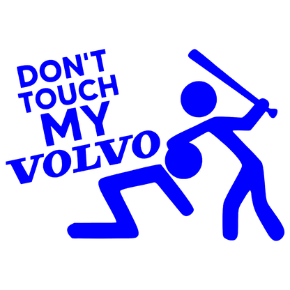 Sticker - DON'T TOUCH MY VOLVO TEXT