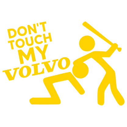 Sticker - DON'T TOUCH MY VOLVO TEXT