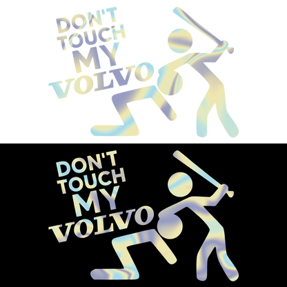 Sticker - DON'T TOUCH MY VOLVO TEXT