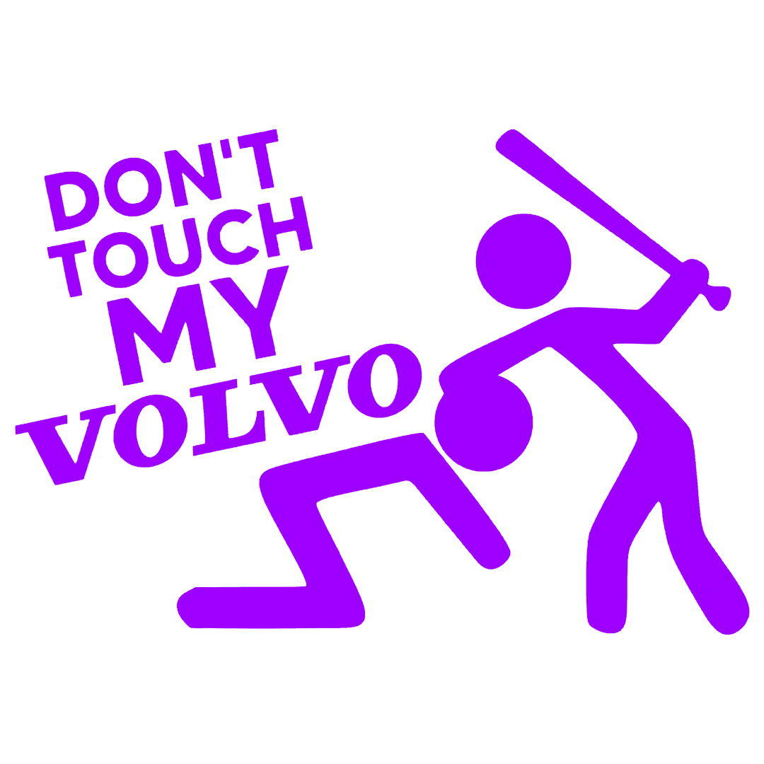 Sticker - DON'T TOUCH MY VOLVO TEXT