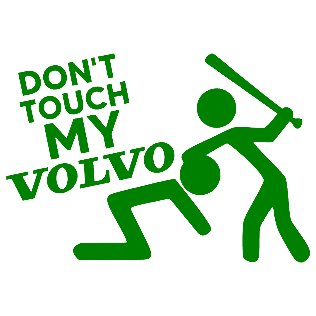 Sticker - DON'T TOUCH MY VOLVO TEXT