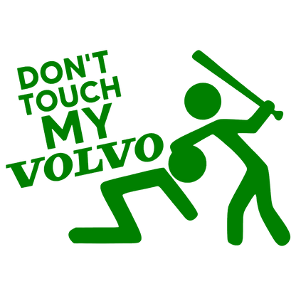 Sticker - DON'T TOUCH MY VOLVO TEXT