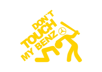 Sticker - DON'T TOUCH MY BENZ