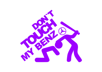 Sticker - DON'T TOUCH MY BENZ
