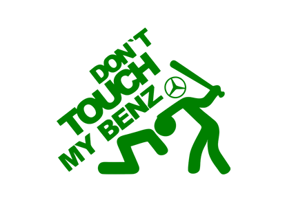 Sticker - DON'T TOUCH MY BENZ