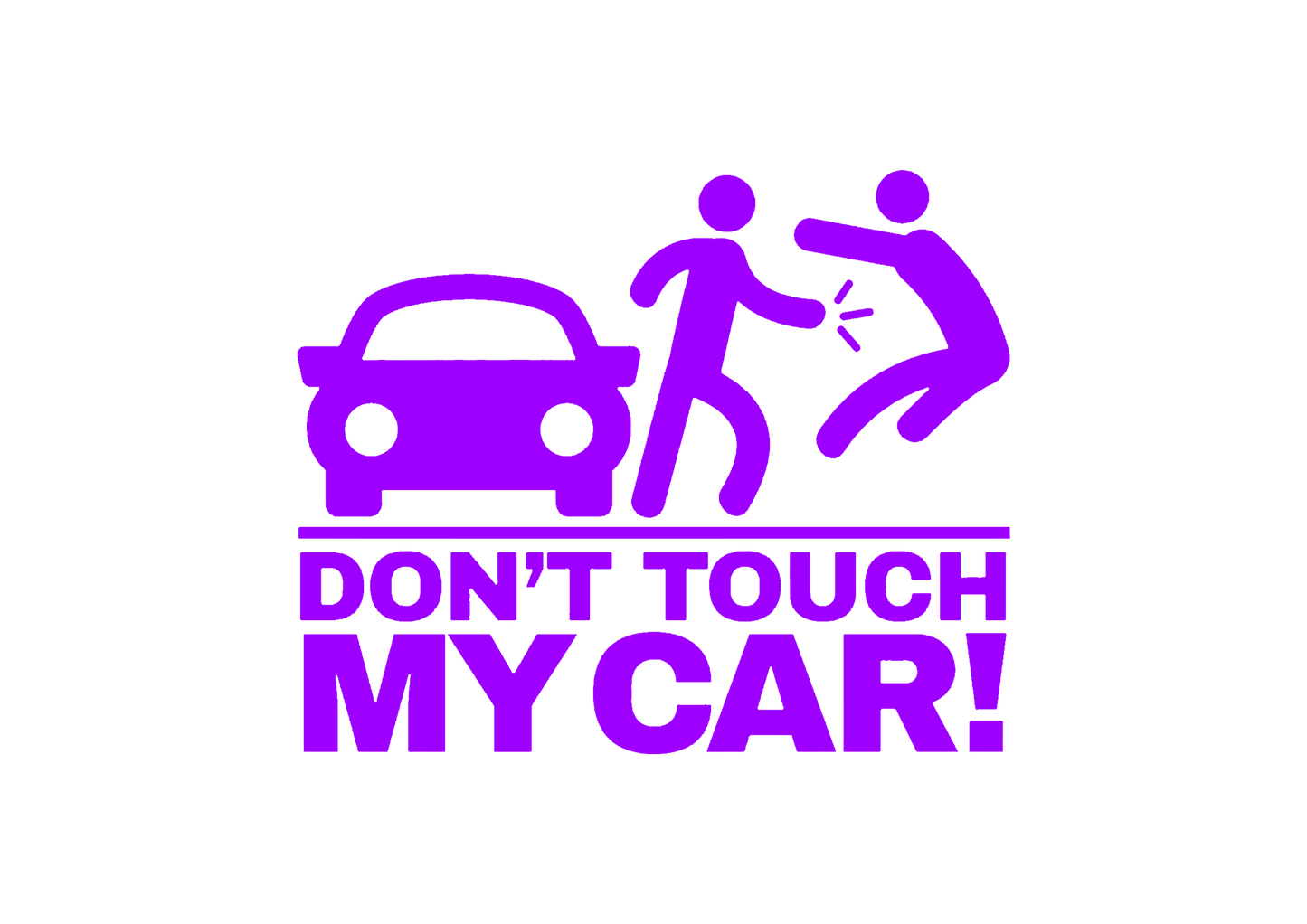 Sticker - DON'T TOUCH MY CAR 2