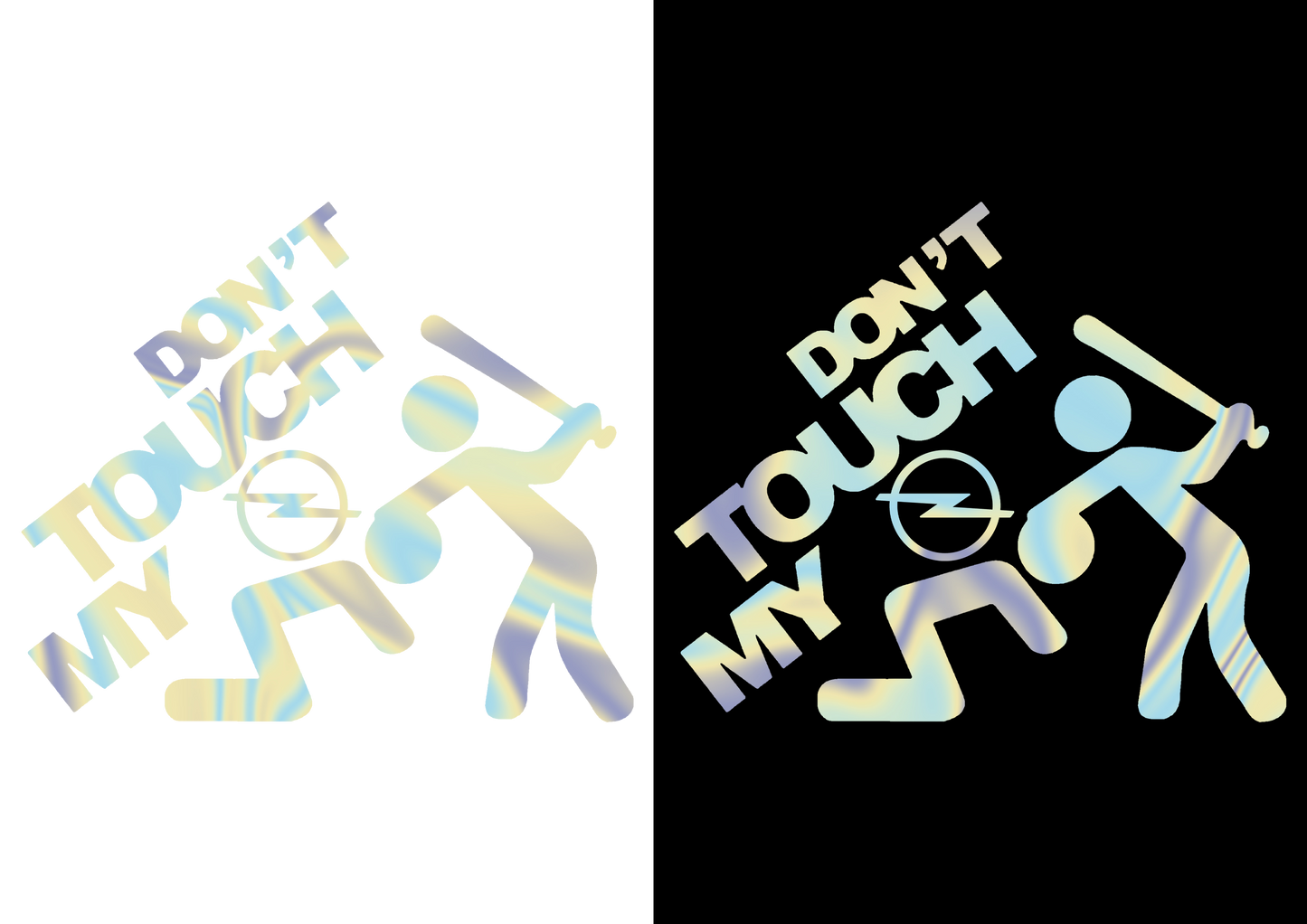 Sticker - DON'T TOUCH MY OPEL