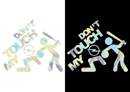 Sticker - DON'T TOUCH MY OPEL