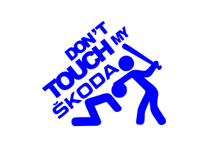 Sticker - DON'T TOUCH MY SKODA 2