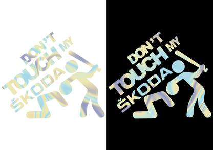 Sticker - DON'T TOUCH MY SKODA 2