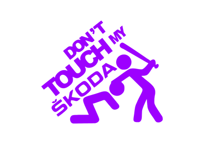 Sticker - DON'T TOUCH MY SKODA 2