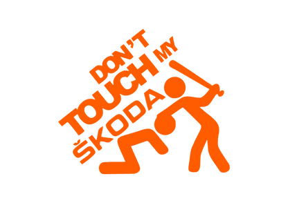 Sticker - DON'T TOUCH MY SKODA 2