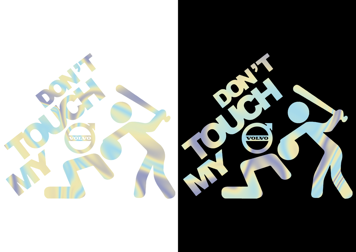 Sticker - DON'T TOUCH MY VOLVO