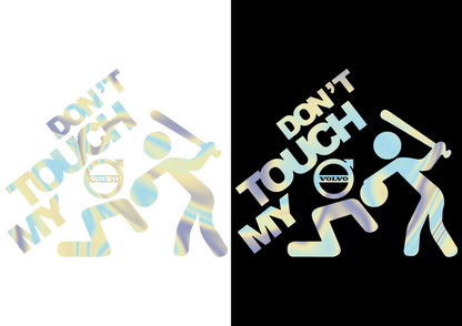 Sticker - DON'T TOUCH MY VOLVO