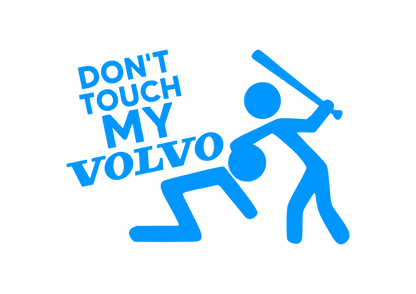 Sticker - DON'T TOUCH MY VOLVO TEXT