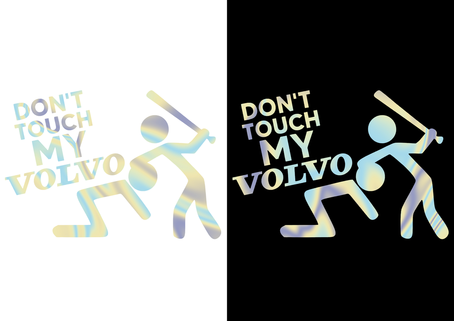Sticker - DON'T TOUCH MY VOLVO TEXT