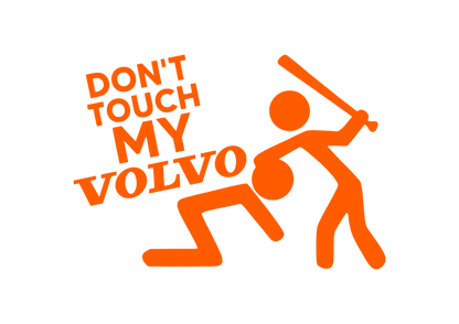 Sticker - DON'T TOUCH MY VOLVO TEXT