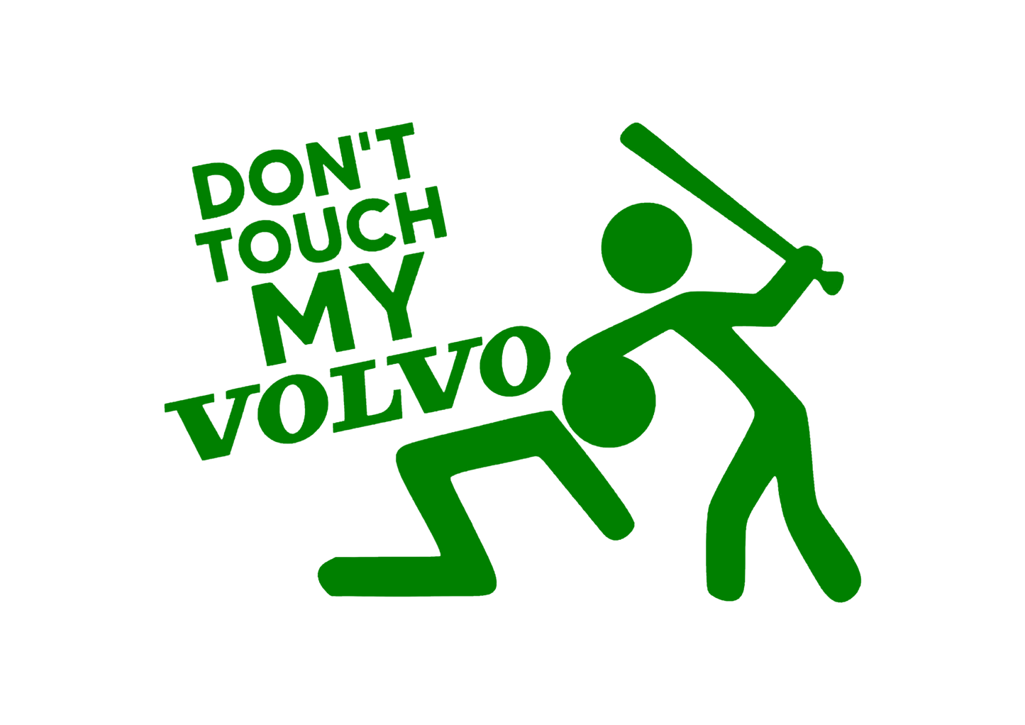 Sticker - DON'T TOUCH MY VOLVO TEXT