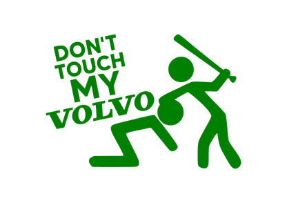 Sticker - DON'T TOUCH MY VOLVO TEXT