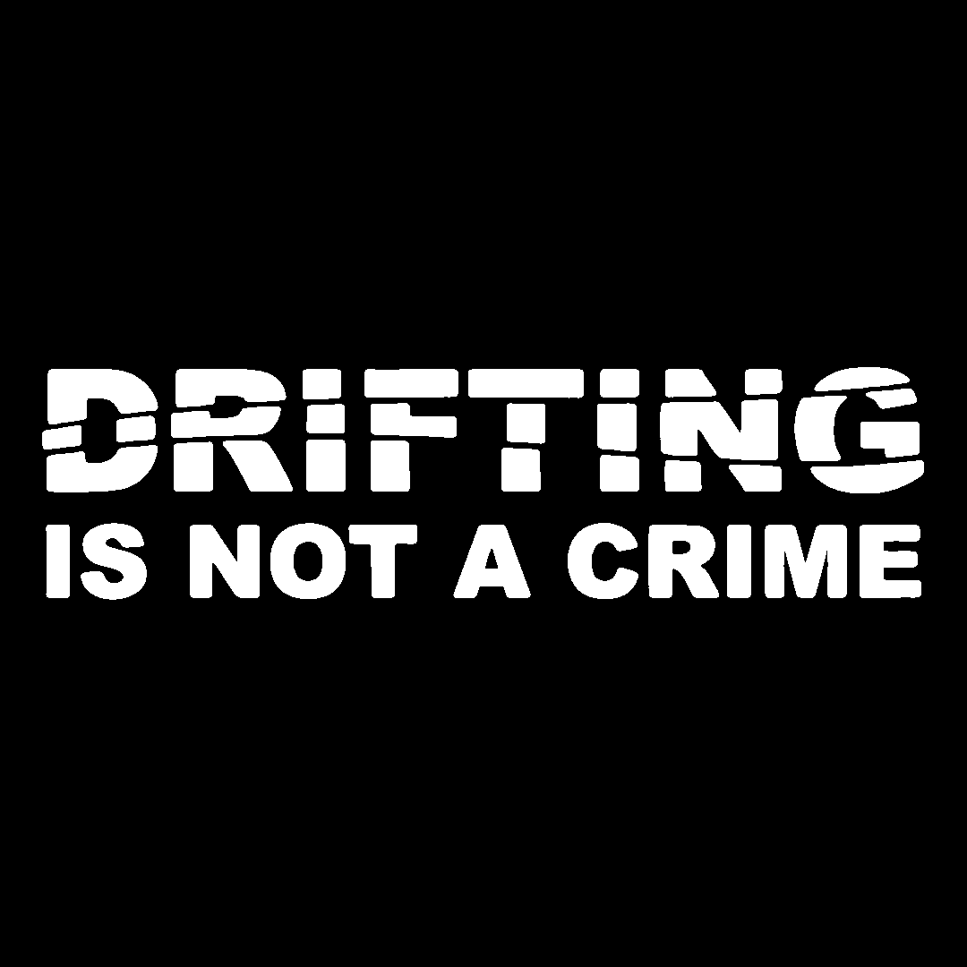 Sticker - DRIFTING IS NOT A CRIME