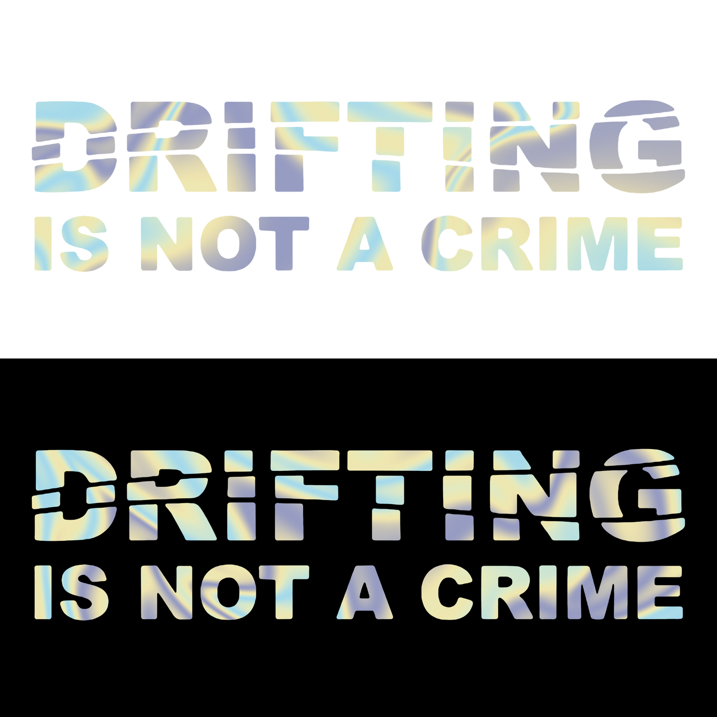 Sticker - DRIFTING IS NOT A CRIME