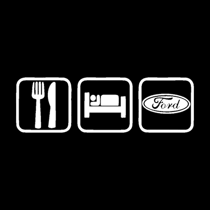 eat sleep ford 2 - Alb