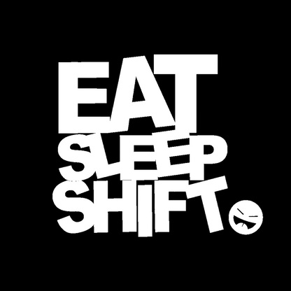 Sticker - EAT SLEEP SHIFT