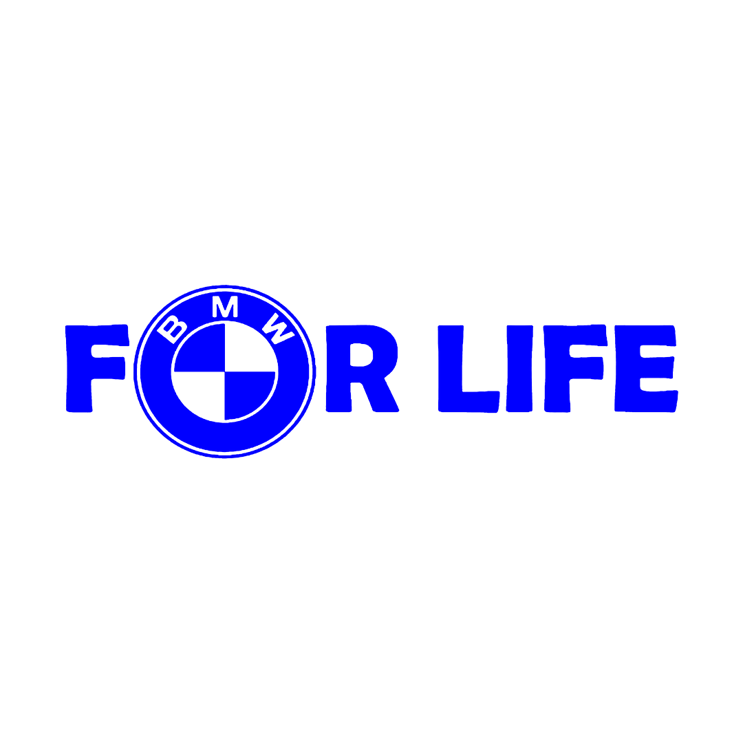 Sticker - BMW FOR LIFE