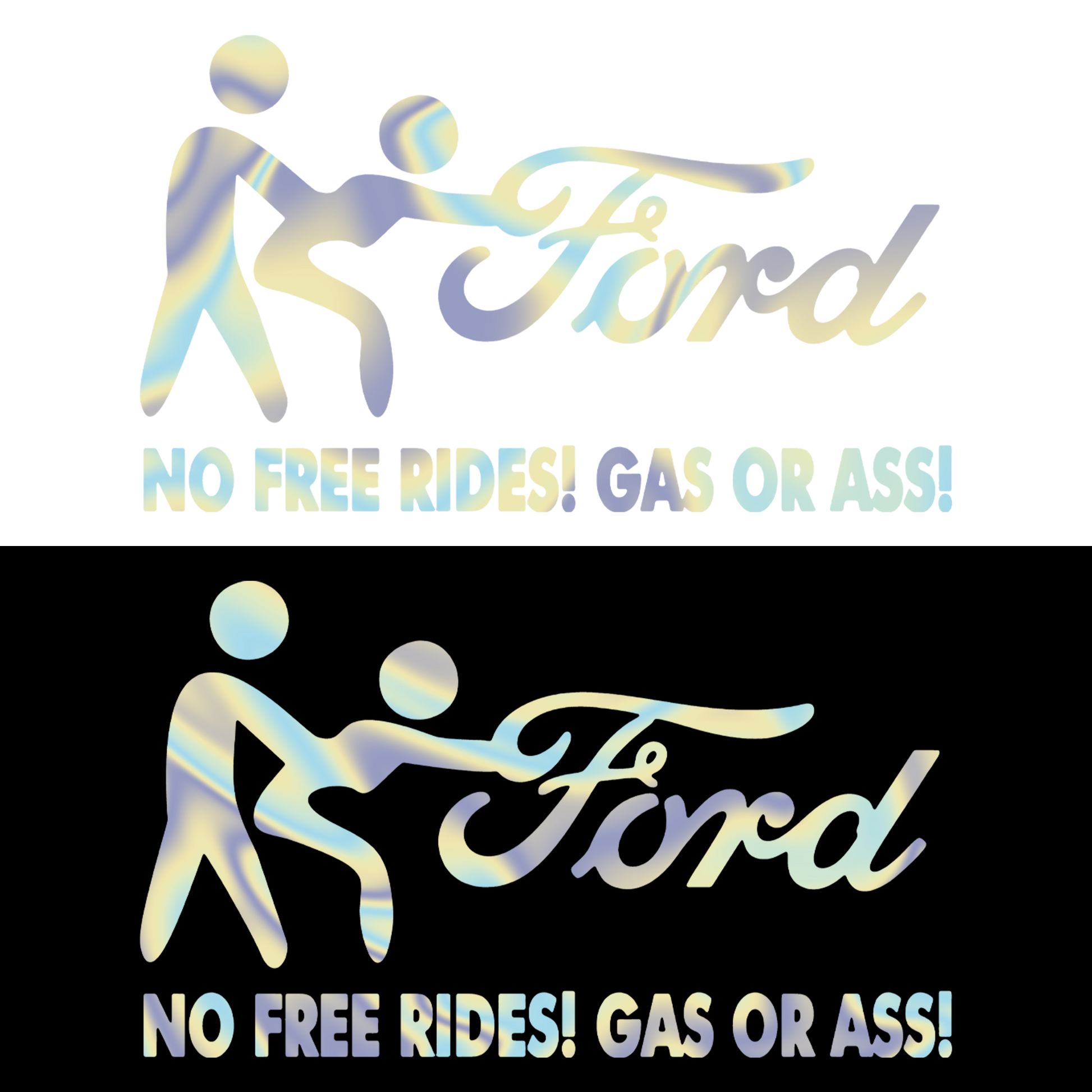 ford no free rides - Holografic