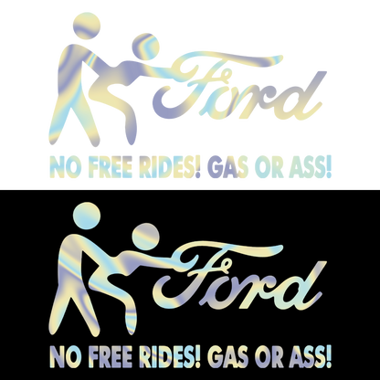 ford no free rides - Holografic