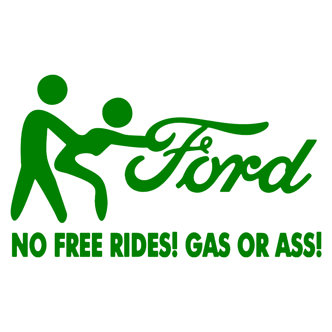 ford no free rides - Verde