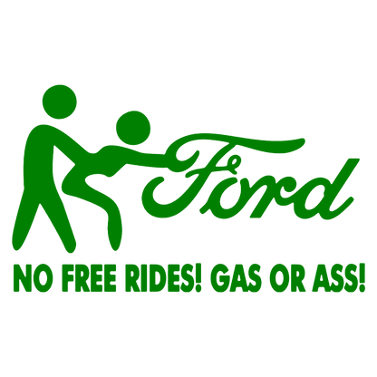 ford no free rides - Verde