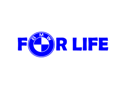 Sticker - BMW FOR LIFE