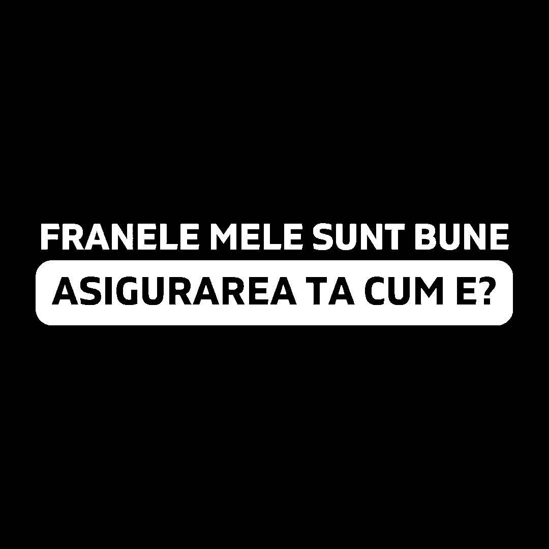 Sticker - ASIGURAREA TA CUM E?