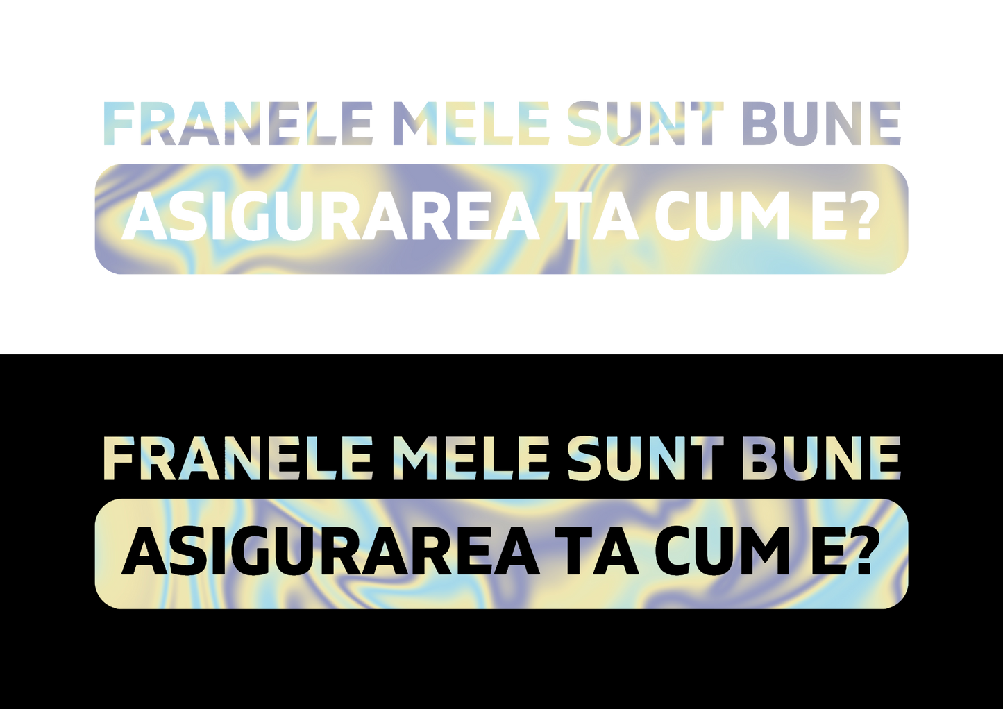 Sticker - ASIGURAREA TA CUM E?